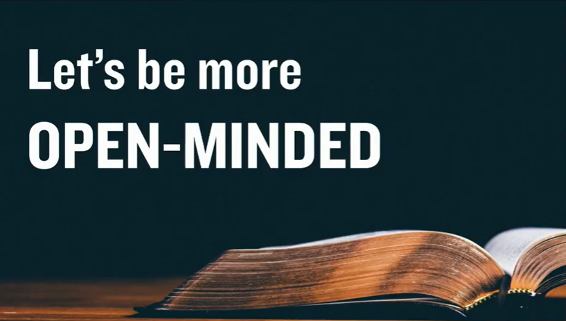 Let's Be More…Open-Minded